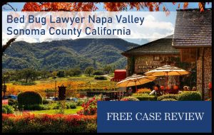 Bed Bug Lawyer Napa Valley Sonoma County California Attorney sue compensation
